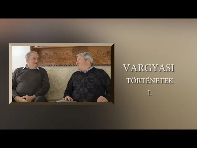 Vargyasi történetek I.