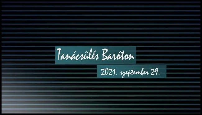 Rendkívüli tanácsülés Baróton, 2021. szeptember 29.