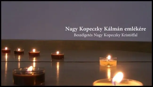 In memory of Kálmán Nagy Kopeczky